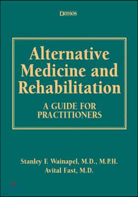 Alternative Medicine and Rehabilitation