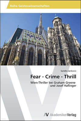 Fear - Crime - Thrill