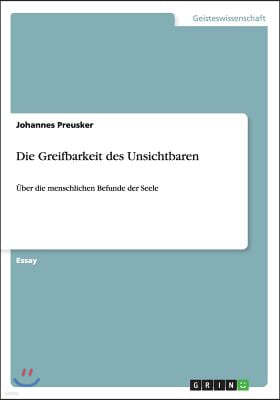 Die Greifbarkeit Des Unsichtbaren