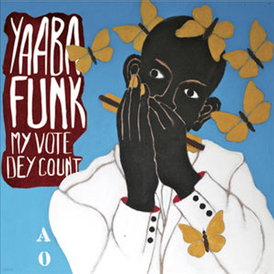 Yaaba Funk - My Vote Deh Count (CD)