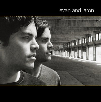    (Evan and Jaron) - evan and jaron