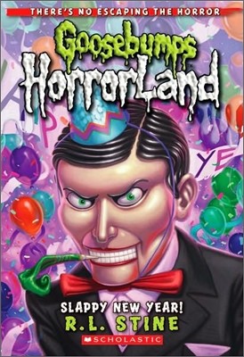 Goosebumps Horrorland #18 : Slappy New Year!