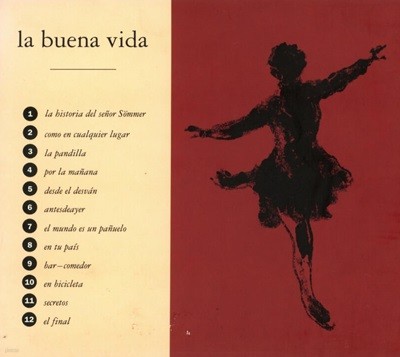 라 부에나 비다 (La Buena Vida) - La Buena Vida (Spain발매)