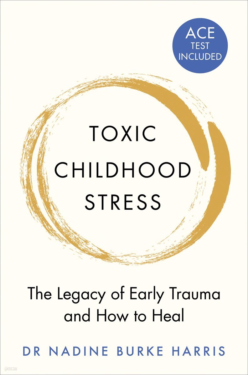 Toxic Childhood Stress