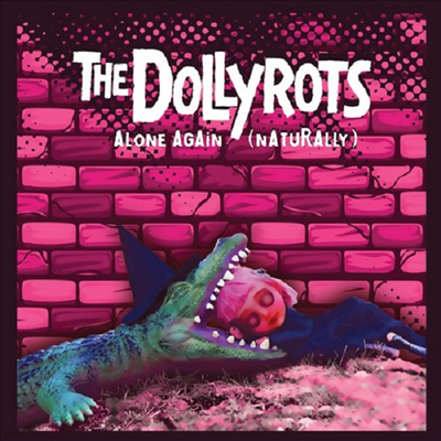 Dollyrots - Alone Again Naturally (7 Inch Pink Colored Single LP)