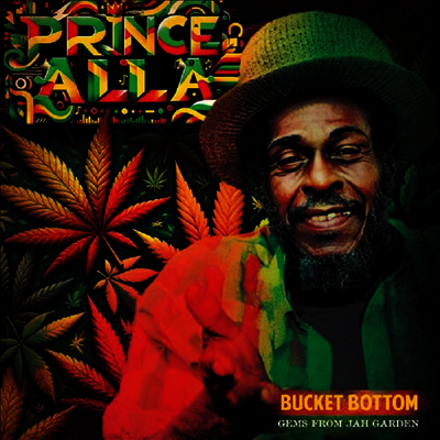 Prince Alla — Bucket Bottom - Gems From Jah Garden 앨범 커버
