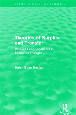 Theories of Surplus and Transfer (Routledge Revivals)