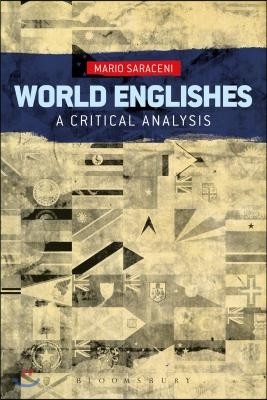 World Englishes: A Critical Analysis