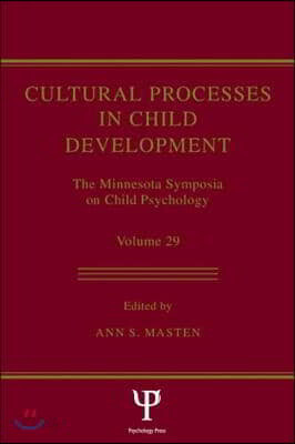 Cultural Processes in Child Development