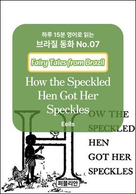 How the Speckled Hen Got Her Speckles