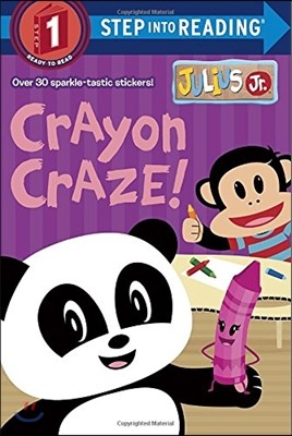 Step into Reading 1 : Crayon Craze!