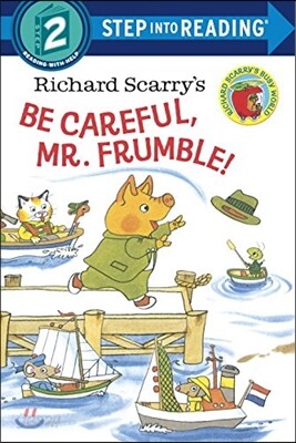 Richard Scarry's Be Careful, Mr. Frumble!