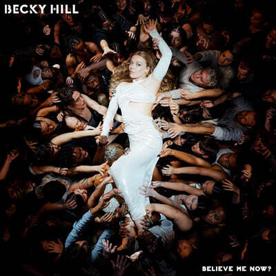 Becky Hill — Believe Me Now? 앨범 커버