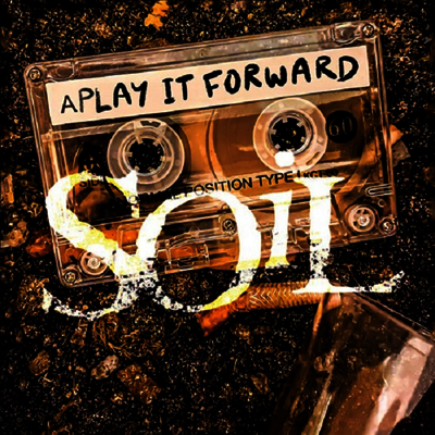 Soil — Play It Forward (Reissue) 앨범 커버