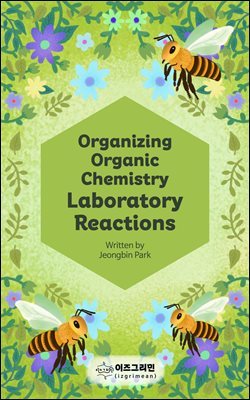 Organizing Organic Chemistry