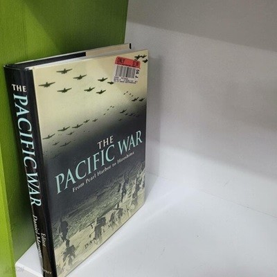 The Pacific War: From Pearl Harbor to Hiroshima - Hardcover
