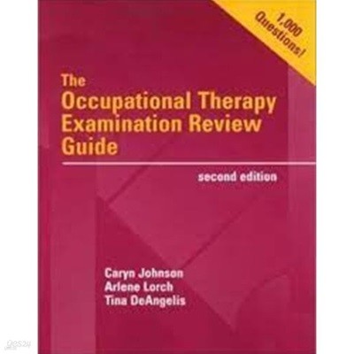 The Occupational Therapy Examination Review Guide