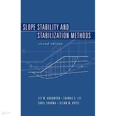 Slope Stability and Stabilization Methods : second edition