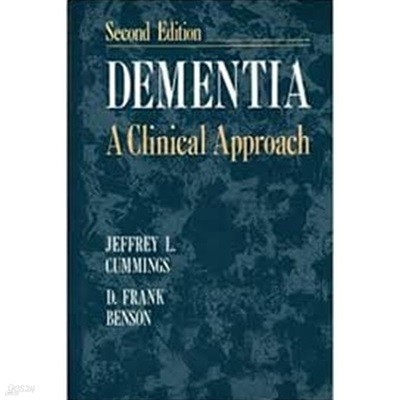 Second Edition Dementia a clinical approach