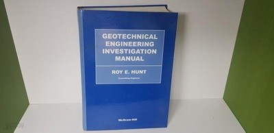 Geotechnical Engineering Investigation Manual