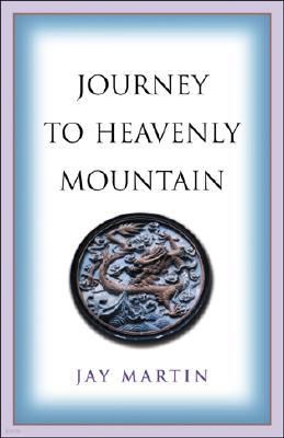 Journey to Heavenly Mountain