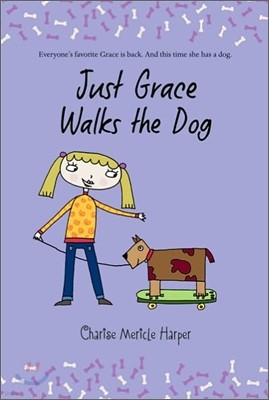 Just Grace Walks the Dog, 3