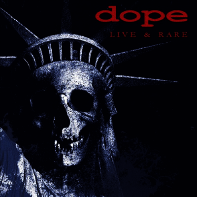 Dope — Live & Rare 앨범 커버