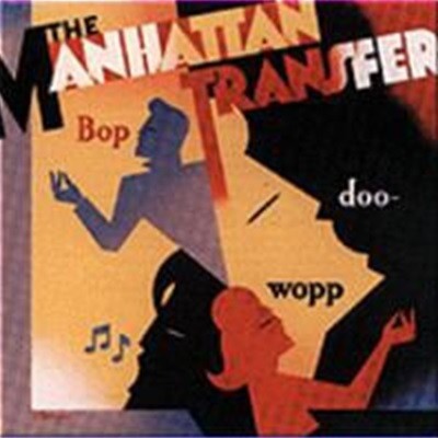 Manhattan Transfer / Bop Doo-Wop (수입) (A)