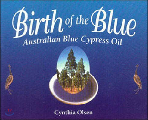 Birth of the Blue: Australian Blue Cypress Oil