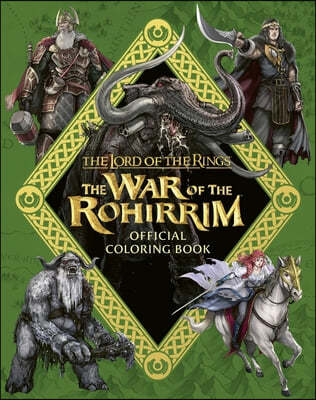 The Lord of the Rings: The War of the Rohirrim Official Coloring Book