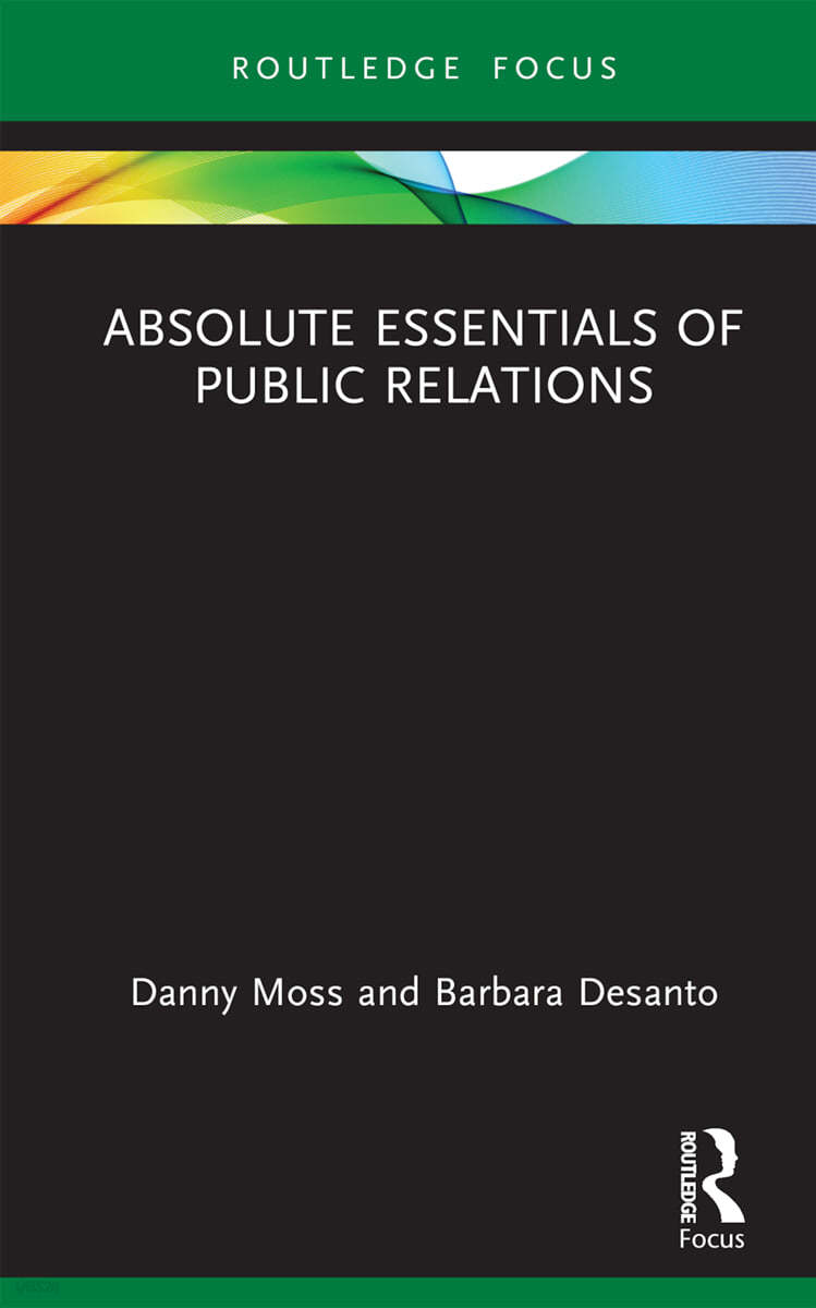 Absolute Essentials of Public Relations