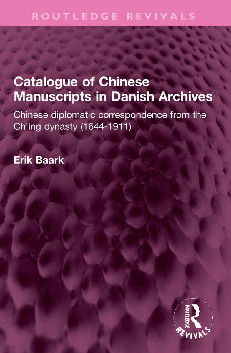 Catalogue of Chinese Manuscripts in Danish Archives