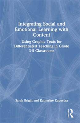 Integrating Social and Emotional Learning with Content