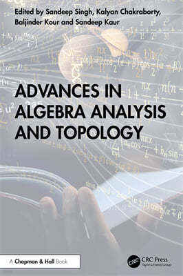 Advances in Algebra Analysis and Topology