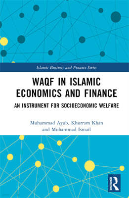 Waqf in Islamic Economics and Finance