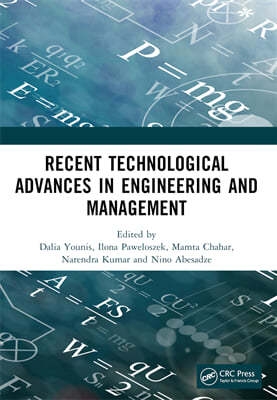 Recent Technological Advances in Engineering and Management