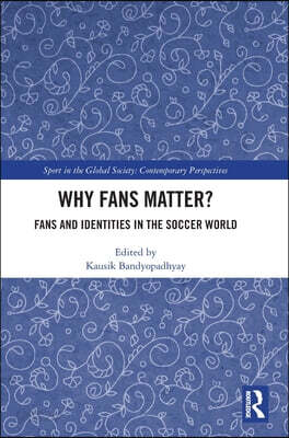 Why Fans Matter?