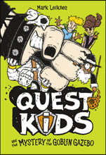 Quest Kids and the Mystery of the Goblin Gazebo