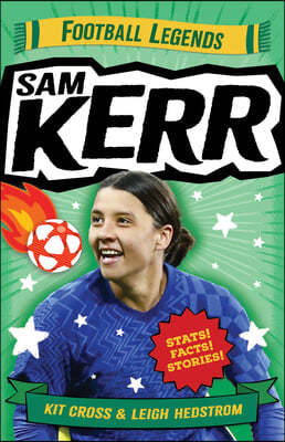 Sam Kerr: Football Legends Volume 1