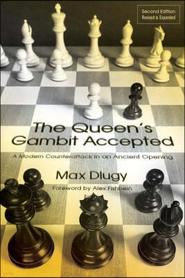 The Queen's Gambit Accepted: A Modern Counterattack in an Ancient Opening