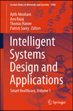 Intelligent Systems Design and Applications: Smart Healthcare, Volume 1