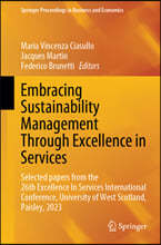 Embracing Sustainability Management Through Excellence in Services: Selected Papers from the 26th Excellence in Services International Conference, Uni