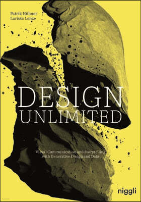 Design Unlimited: Visual Communication and Storytelling and with Generative Design and Data