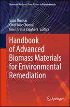 Handbook of Advanced Biomass Materials for Environmental Remediation