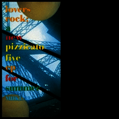 Pizzicato Five,피치카토 파이브 — Lover's Rock 앨범 커버
