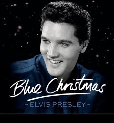 엘비스 프레슬리 (Elvis Presley) - Blue Christmas