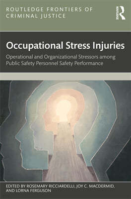 Occupational Stress Injuries