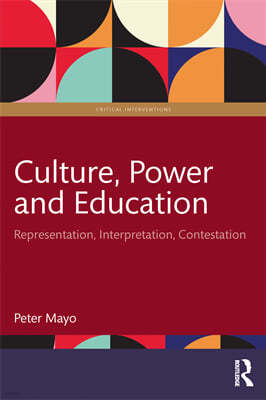 Culture, Power and Education