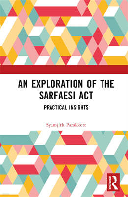 Exploration of the SARFAESI Act