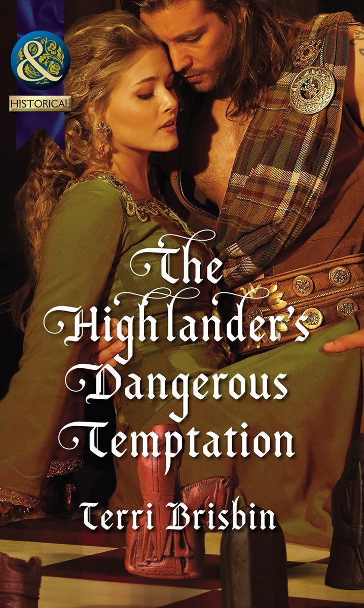 The Highlander&#39;s Dangerous Temptation